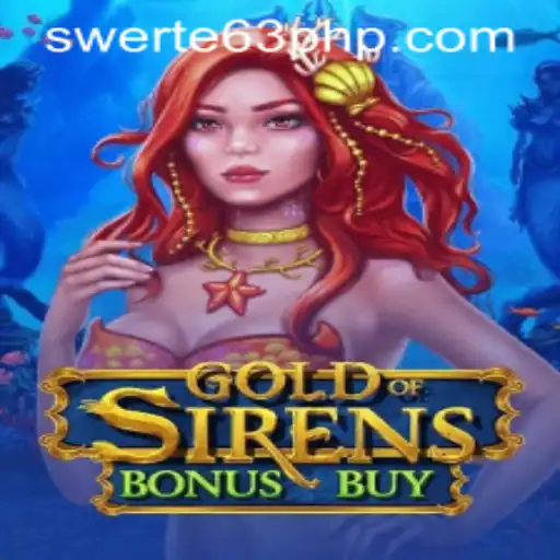 GoldofSirensBonusBuy: Dive into the Mesmerizing World of Mythical Treasures